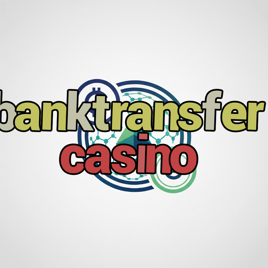 banktransfer casino